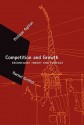 Competition and Growth: Reconciling Theory and Evidence - Philippe Aghion, Rachel Griffith