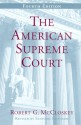 The American Supreme Court (The Chicago History of American Civilization) - Robert G. McCloskey, Sanford Levinson