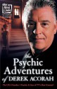 The Psychic Adventures Of Derek Acorah - Derek Acorah