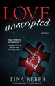 Love Unscripted - Tina Reber