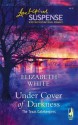 Under Cover of Darkness - Elizabeth White