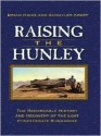 Raising the Hunley - Brian Hicks, Schuyler Kropf