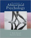 Essentials of Abnormal Psychology (Casebound ) [With CDROM and Infotrac] - V. Mark Durand, David H. Barlow