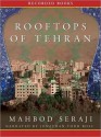 Rooftops of Tehran (MP3 Book) - Mahbod Seraji, Jonathan Todd Ross