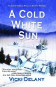 A Cold White Sun - Vicki Delany