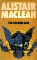 The Golden Gate - Alistair MacLean