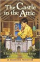 The Castle in the Attic - Elizabeth Winthrop