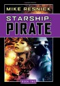 Starship: Pirate - Mike Resnick