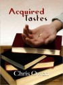 Acquired Tastes - Chris Owen