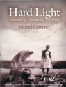 Hard Light: 32 Little Stories - Michael Crummey