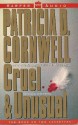 Cruel & Unusual (Kay Scarpetta #4) - Kate Burton, Patricia Cornwell