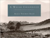 A Welsh Childhood - Alice Thomas Ellis