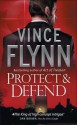 Protect and Defend - Vince Flynn