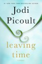 Leaving Time - Jodi Picoult