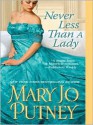 Never Less Than a Lady (Lost Lords #2) - Mary Jo Putney