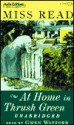 At Home in Thrush Green - Miss Read, Gwen Watford