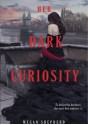 Her Dark Curiosity - Megan Shepherd