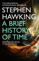 A Brief History of Time: From Big Bang to Black Holes - Stephen Hawking