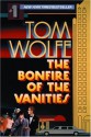 The Bonfire of the Vanities - Tom Wolfe