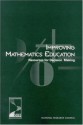 Improving Mathematics Education: Resources for Decision Making - Committee on Decisions That Count, Center for Education, Mathematical Sciences Education Board