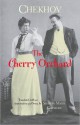 The Cherry Orchard - Anton Chekhov, Sharon Marie Carnicke