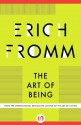 The Art of Being - Erich Fromm