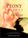 Peony in Love: A Novel (Audio) - Lisa See, Jodi Long