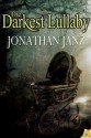 The Darkest Lullaby - Jonathan Janz