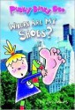 Pinky Dinky Doo: Where Are My Shoes? - Jim Jinkins