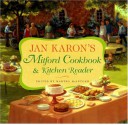 Jan Karon's Mitford Cookbook and Kitchen Reader: Recipes from Mitford Cooks, Favorite Tales from Mitford Books - Jan Karon, Martha McIntosh