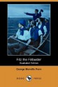 Fitz the Filibuster (Illustrated Edition) (Dodo Press) - George Manville Fenn, Harold Piffard