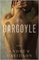 The Gargoyle - Andrew Davidson