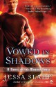 Vowed in Shadows - Jessa Slade