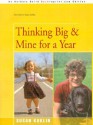 Thinking Big/Mine for a Year: The Story of a Young Dwarf - Susan Kuklin