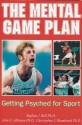 The Mental Game Plan: Getting Psyched for Sport - Chris Shambrook, John Albinson, Stephen Bull