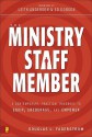 The Ministry Staff Member: A Contemporary, Practical Handbook to Equip, Encourage, and Empower - Douglas L. Fagerstrom