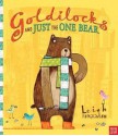 Goldilocks and Just the One Bear. Leigh Hodgkinson - Leigh Hodgkinson