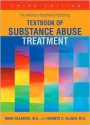 The American Psychiatric Publishing Textbook of Substance Abuse Treatment - Marc Galanter, Herbert D. Kleber