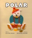 Polar - Elaine Moss, Jeannie Baker