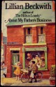 About My Father's Business - Lillian Beckwith, Douglas Hall