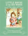 Little House in the Big Woods - Laura Ingalls Wilder, Garth Williams