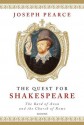 Quest For Shakespeare - Joseph Pearce