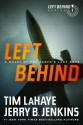 Left Behind: A Novel of the Earth's Last Days - Tim LaHaye, Jerry B. Jenkins