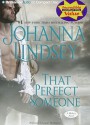 That Perfect Someone - Johanna Lindsey, Laural Merlington