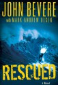 Rescued - John Bevere, Mark Andrew Olsen