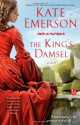 The King's Damsel - Kate Emerson