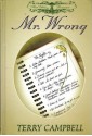 Mr. Wrong - Terry Campbell