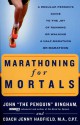 Marathoning for Mortals - John Bingham, Jenny Hadfield