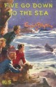 Five Go Down to the Sea (Famous Five, #12) - Enid Blyton