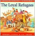 Loyal Refugees - Robert Livesey